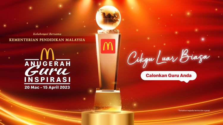 AGI McDonald’s kembali lagi, orang ramai berpeluang calonkan guru paling banyak berjasa